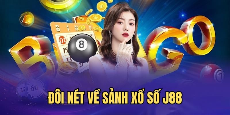 Xổ số J88 trở thành tụ điểm giải trí hàng đầu thị trường